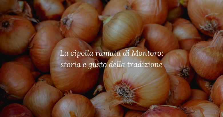 cipolla ramata di montoro